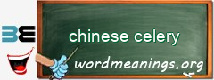WordMeaning blackboard for chinese celery